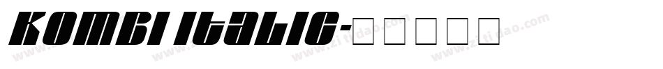 Kombi Italic字体转换